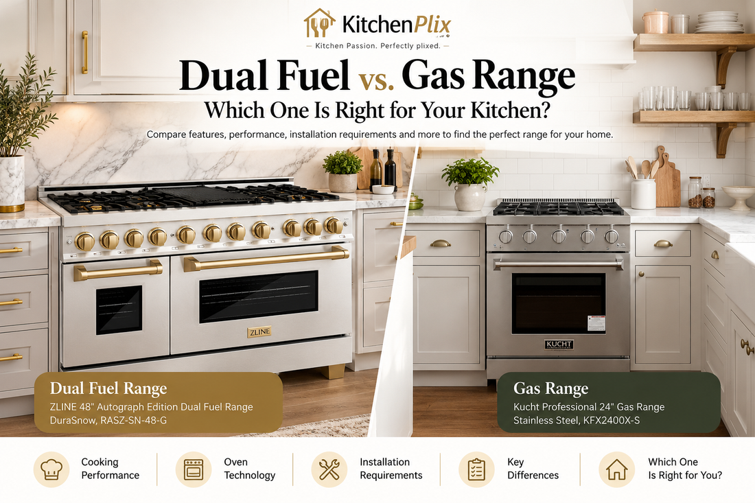 Dual Fuel vs. Gas Range: Which Is Right for Your Kitchen?